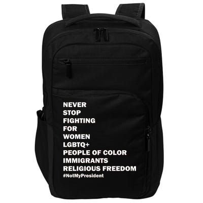 #NotMyPresident Not My President Quote Impact Tech Backpack