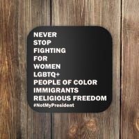 #NotMyPresident Not My President Quote Coaster