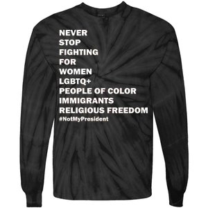 #NotMyPresident Not My President Quote Tie-Dye Long Sleeve Shirt