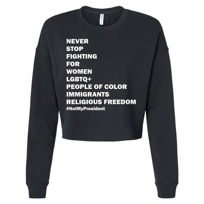 #NotMyPresident Not My President Quote Cropped Pullover Crew