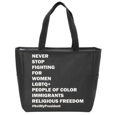 #NotMyPresident Not My President Quote Zip Tote Bag