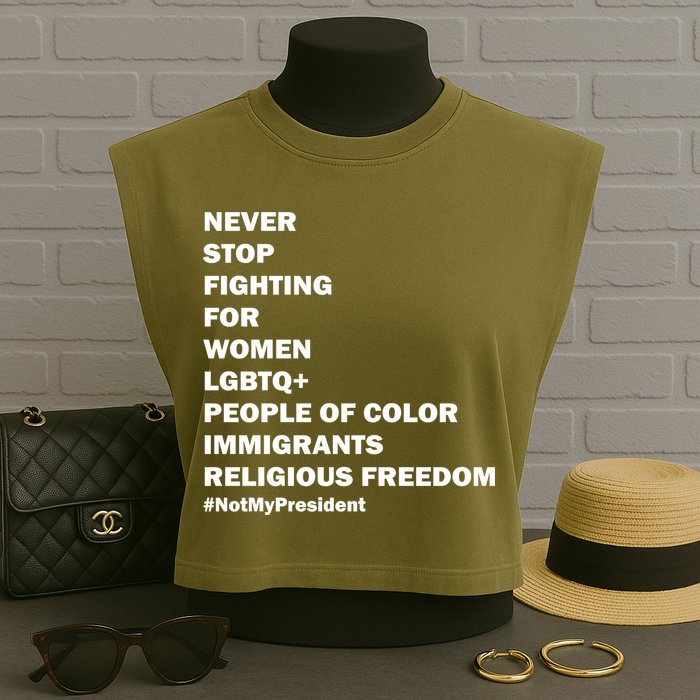 #NotMyPresident Not My President Quote Garment-Dyed Women's Muscle Tee