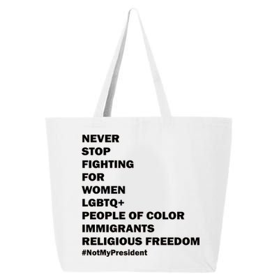 #NotMyPresident Not My President Quote 25L Jumbo Tote