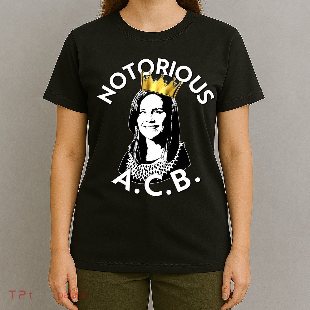 Notorious A.C.B. Amy Coney Barrett Supreme Court  T-Shirt