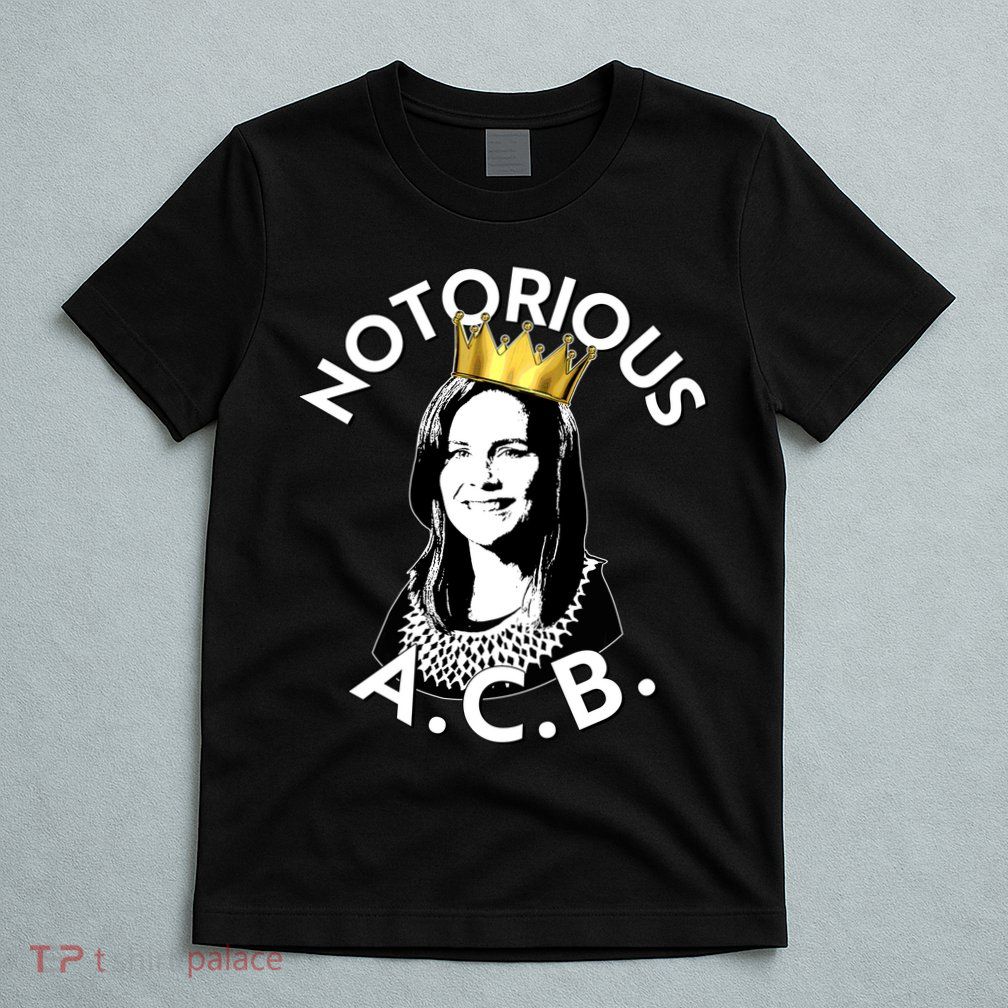 Notorious A.C.B. Amy Coney Barrett Supreme Court  T-Shirt