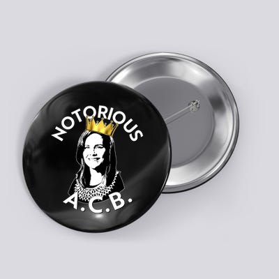 Notorious A.C.B. Amy Coney Barrett Supreme Court  Button