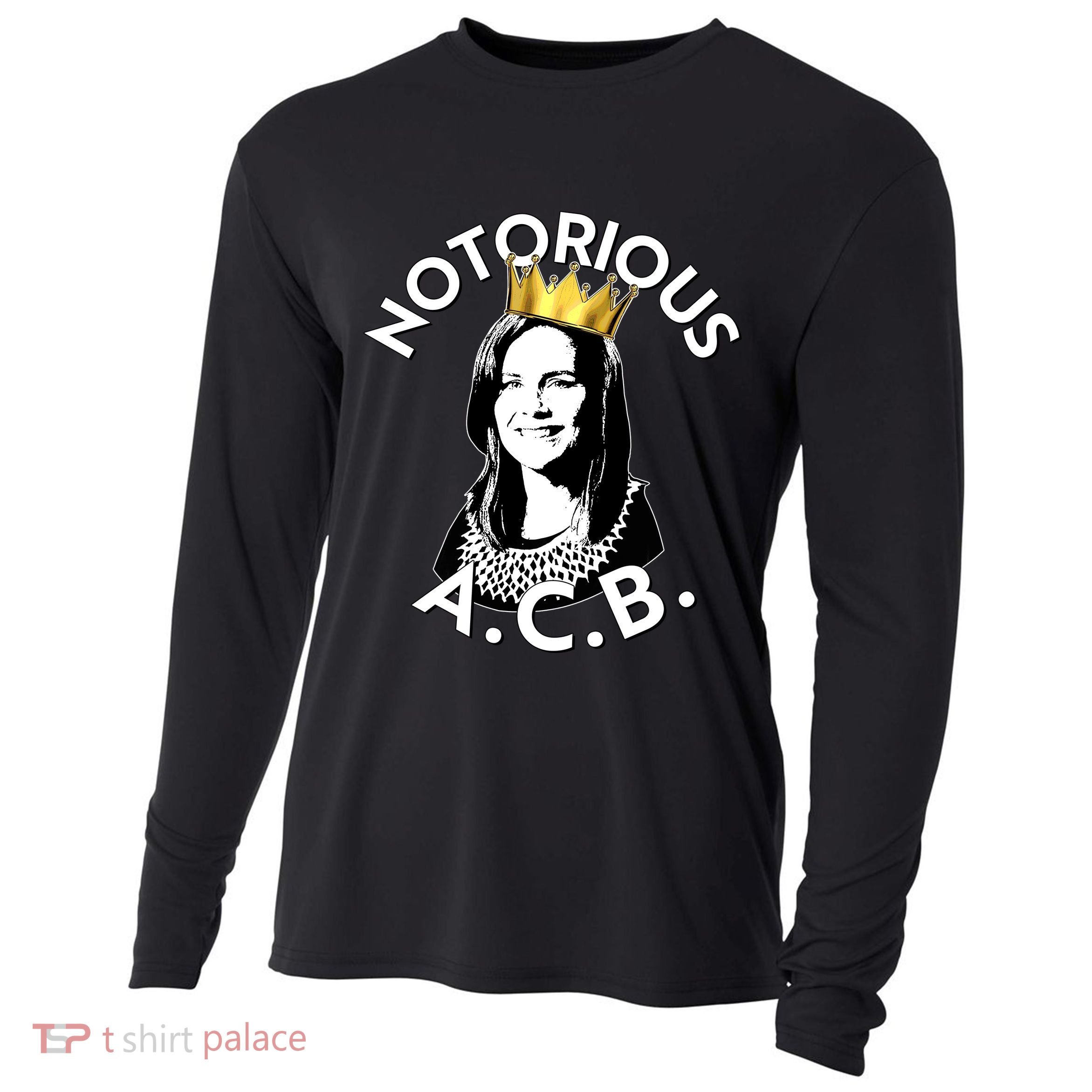 Notorious A.C.B. Amy Coney Barrett Supreme Court  Cooling Performance Long Sleeve Crew