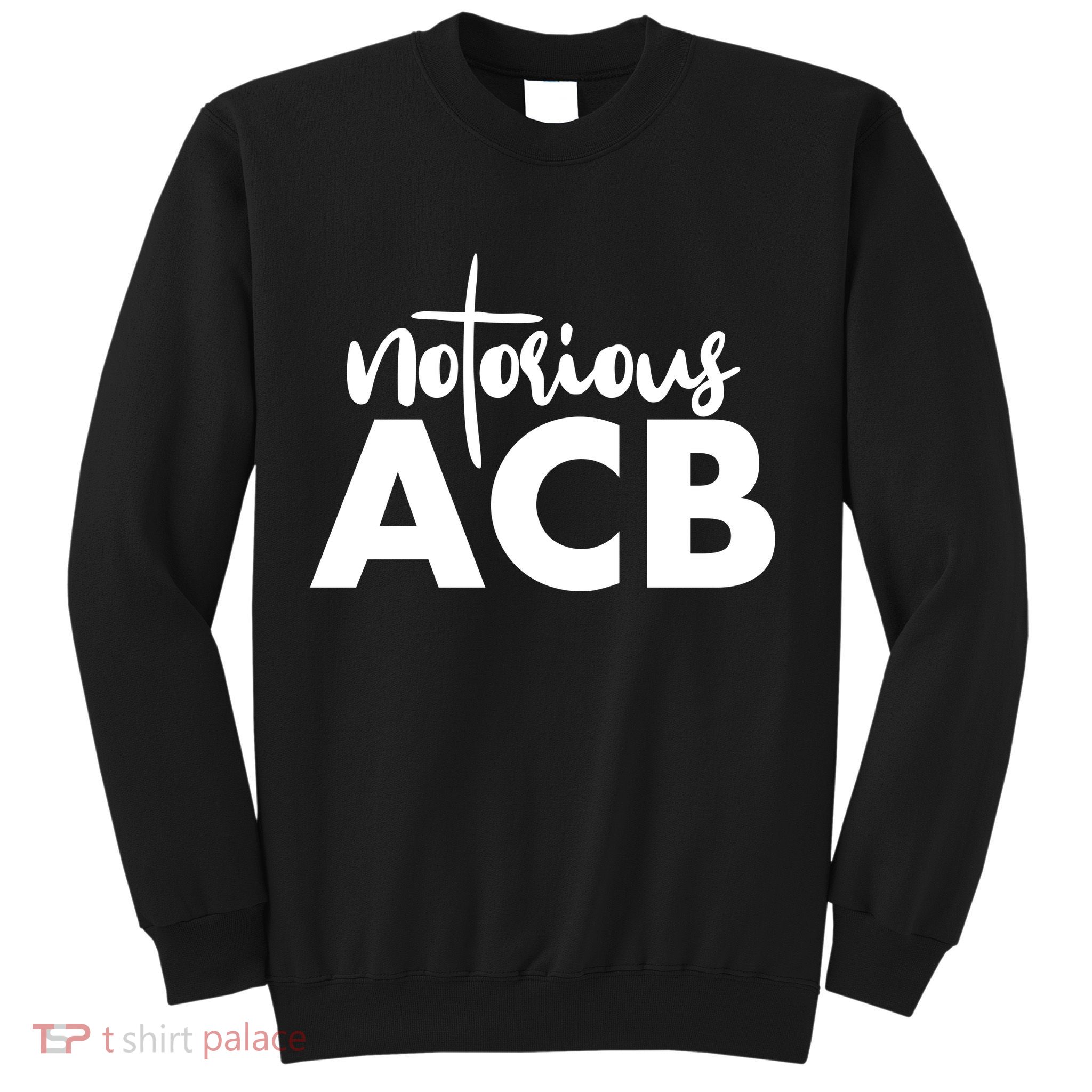 Notorious ACB Amy Coney Barrett Sweatshirt