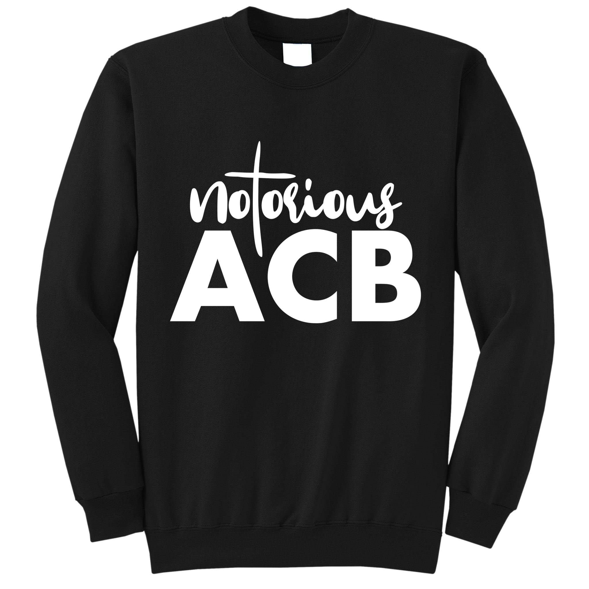 Notorious ACB Amy Coney Barrett Tall Sweatshirt