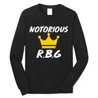 Notorious R.B.G. Crown Ruther Bader Ginsburg Long Sleeve Shirt