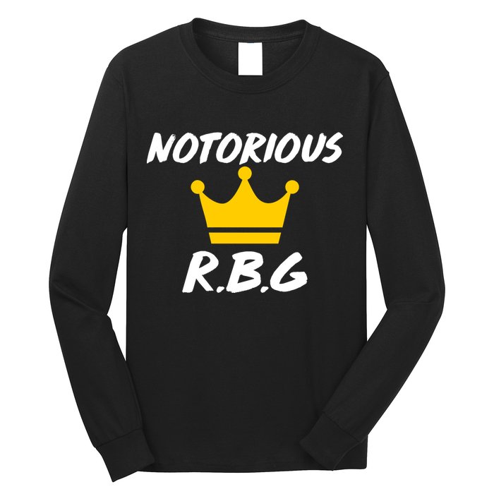 Notorious R.B.G. Crown Ruther Bader Ginsburg Long Sleeve Shirt