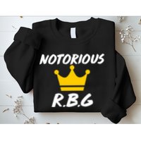 Notorious R.B.G. Crown Ruther Bader Ginsburg Sweatshirt