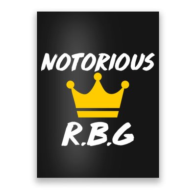 Notorious R.B.G. Crown Ruther Bader Ginsburg Poster