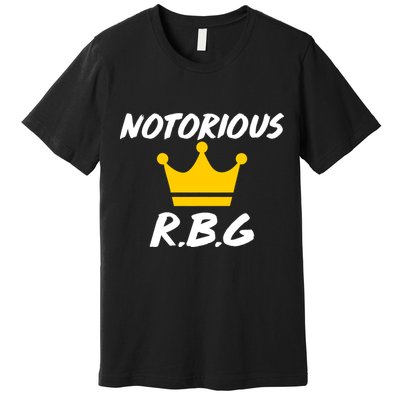 Notorious R.B.G. Crown Ruther Bader Ginsburg Premium T-Shirt