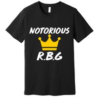 Notorious R.B.G. Crown Ruther Bader Ginsburg Premium T-Shirt