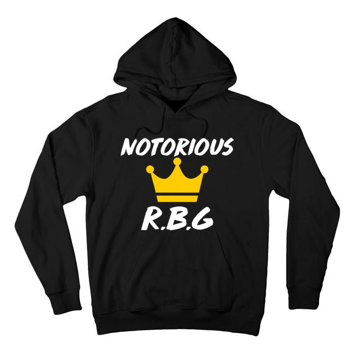 Notorious R.B.G. Crown Ruther Bader Ginsburg Tall Hoodie