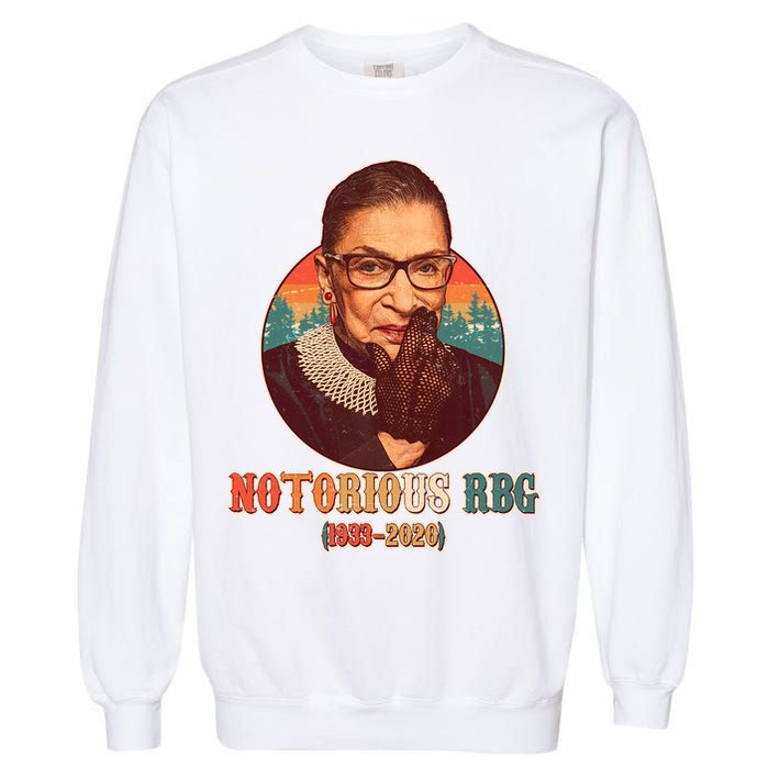 Notorious RBG 1933-2020 Ruth Bader Ginsburg Tribute Garment-Dyed Sweatshirt