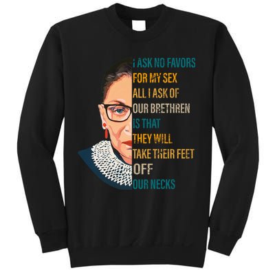 Notorious RBG Ask No Favors Quote Sweatshirt