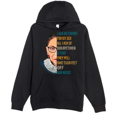 Notorious RBG Ask No Favors Quote Premium Pullover Hoodie