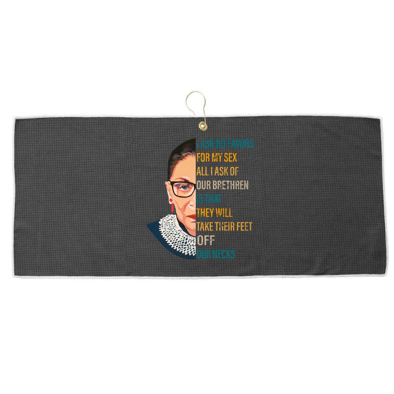 Notorious RBG Ask No Favors Quote Large Microfiber Waffle Golf Towel