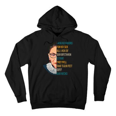 Notorious RBG Ask No Favors Quote Tall Hoodie