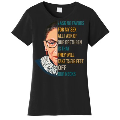 Notorious RBG Ask No Favors Quote Women's T-Shirt