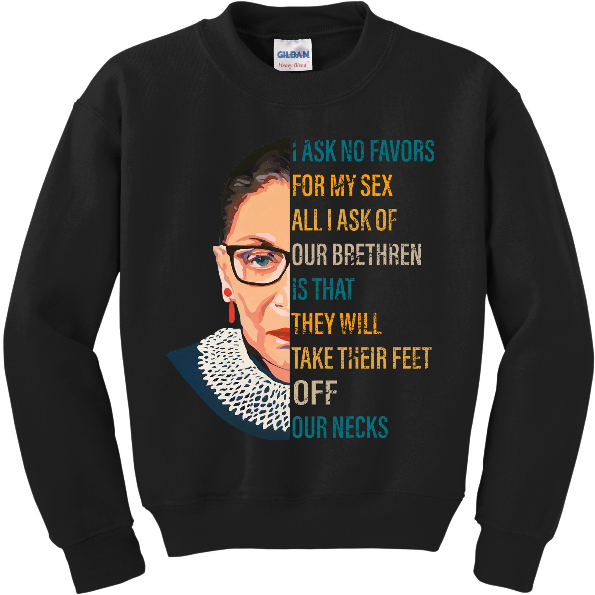 Notorious RBG Ask No Favors Quote Kids Sweatshirt