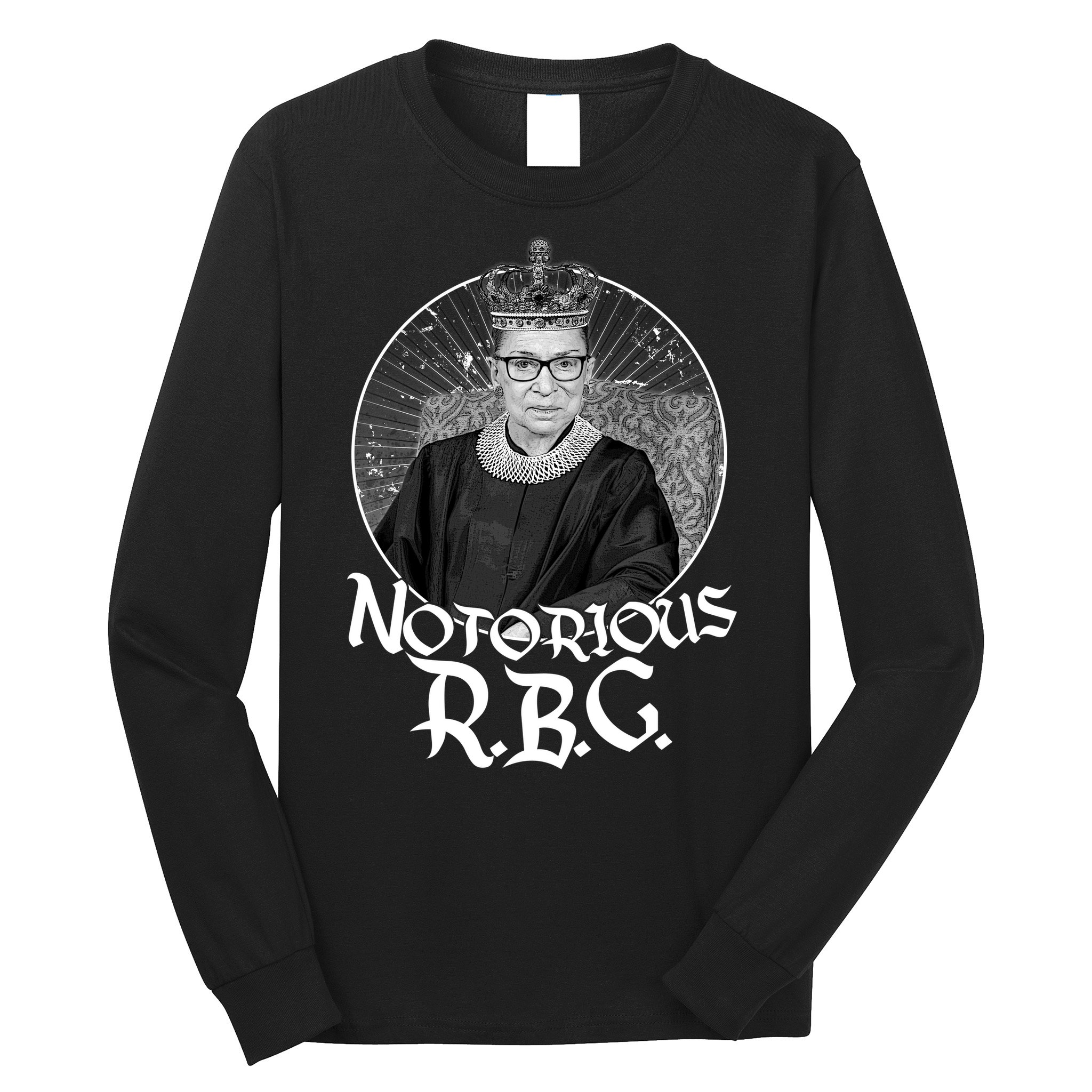 Notorious RBG Crown Long Sleeve Shirt