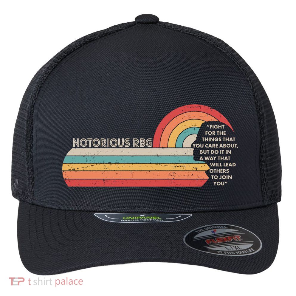 Notorious RBG Fight Quote Ruth Bader Ginsburg Tribute Flexfit Unipanel Trucker Cap