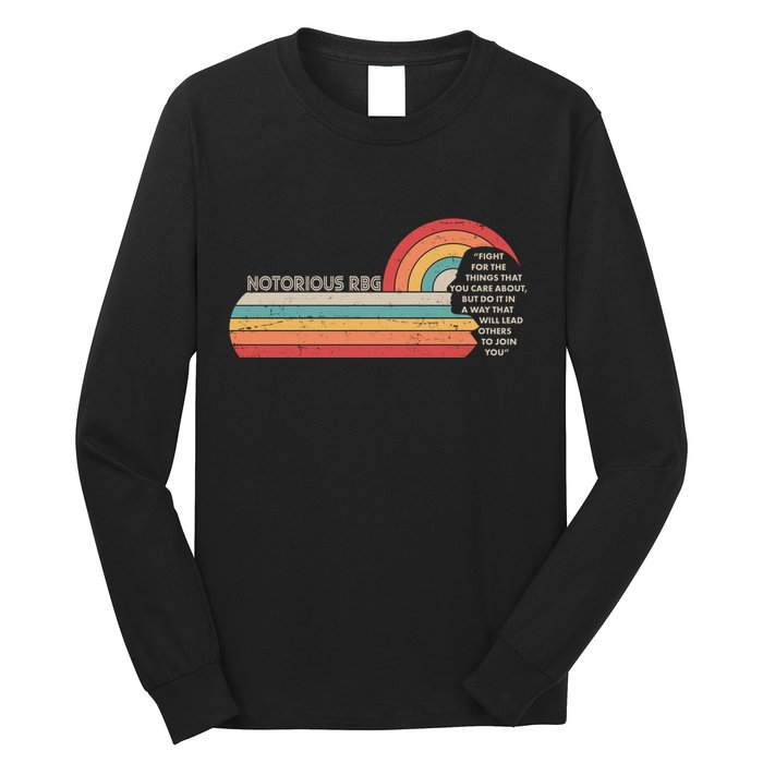 Notorious RBG Fight Quote Ruth Bader Ginsburg Tribute Long Sleeve Shirt