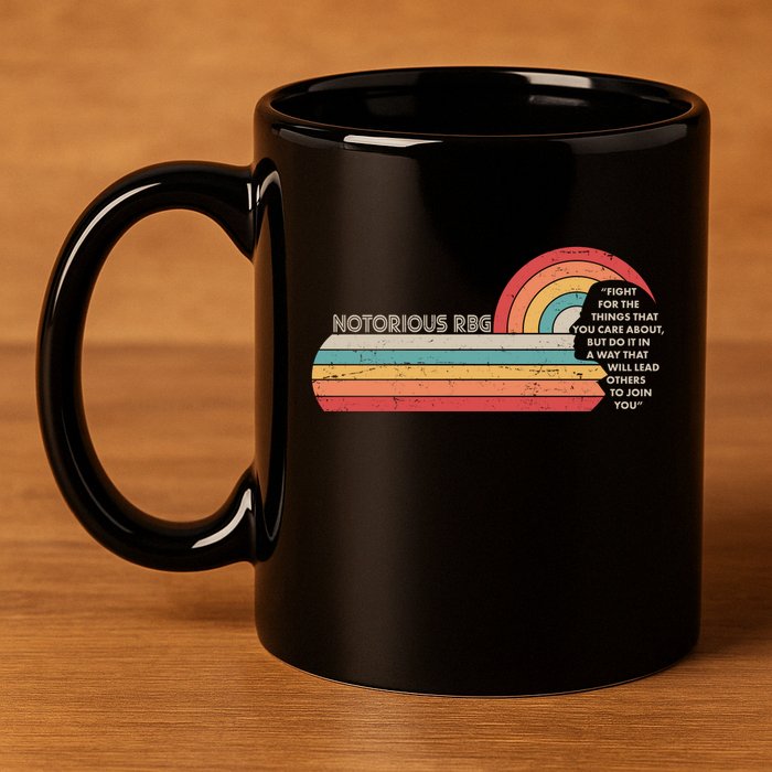 Notorious RBG Fight Quote Ruth Bader Ginsburg Tribute 11oz C Handle Ceramic Mug