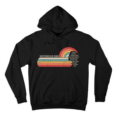 Notorious RBG Fight Quote Ruth Bader Ginsburg Tribute Tall Hoodie