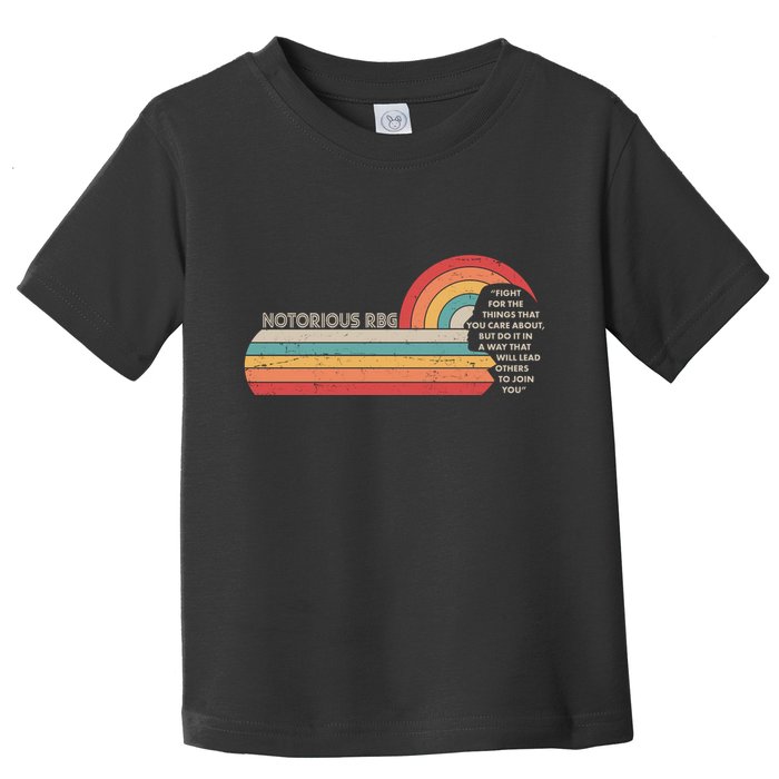 Notorious RBG Fight Quote Ruth Bader Ginsburg Tribute Toddler T-Shirt