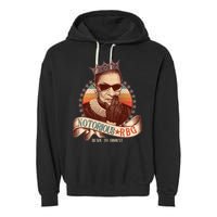 Notorious RBG Ready To Dissent Ruth Bader Ginsburg Garment-Dyed Fleece Hoodie