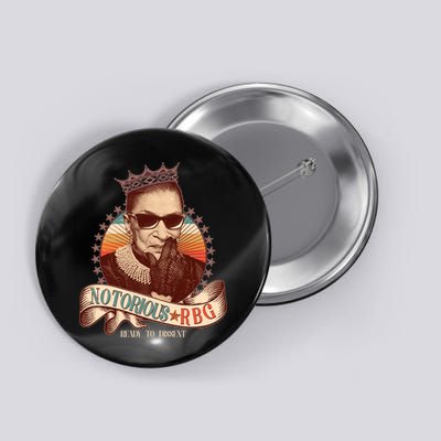 Notorious RBG Ready To Dissent Ruth Bader Ginsburg Button