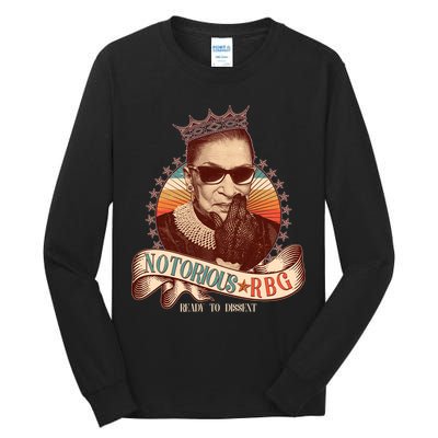 Notorious RBG Ready To Dissent Ruth Bader Ginsburg Tall Long Sleeve T-Shirt