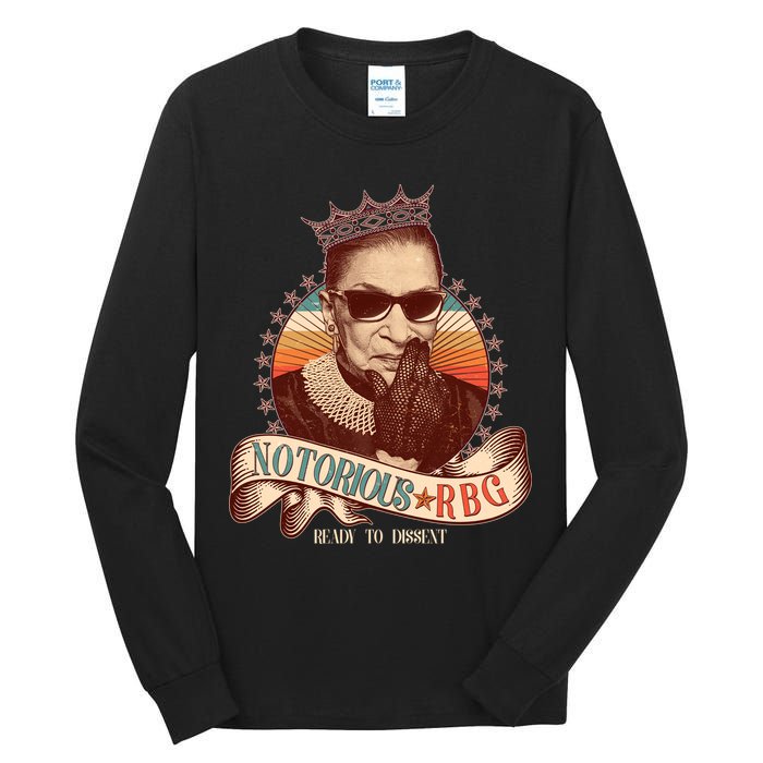 Notorious RBG Ready To Dissent Ruth Bader Ginsburg Tall Long Sleeve T-Shirt
