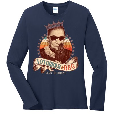 Notorious RBG Ready To Dissent Ruth Bader Ginsburg Ladies Long Sleeve Shirt