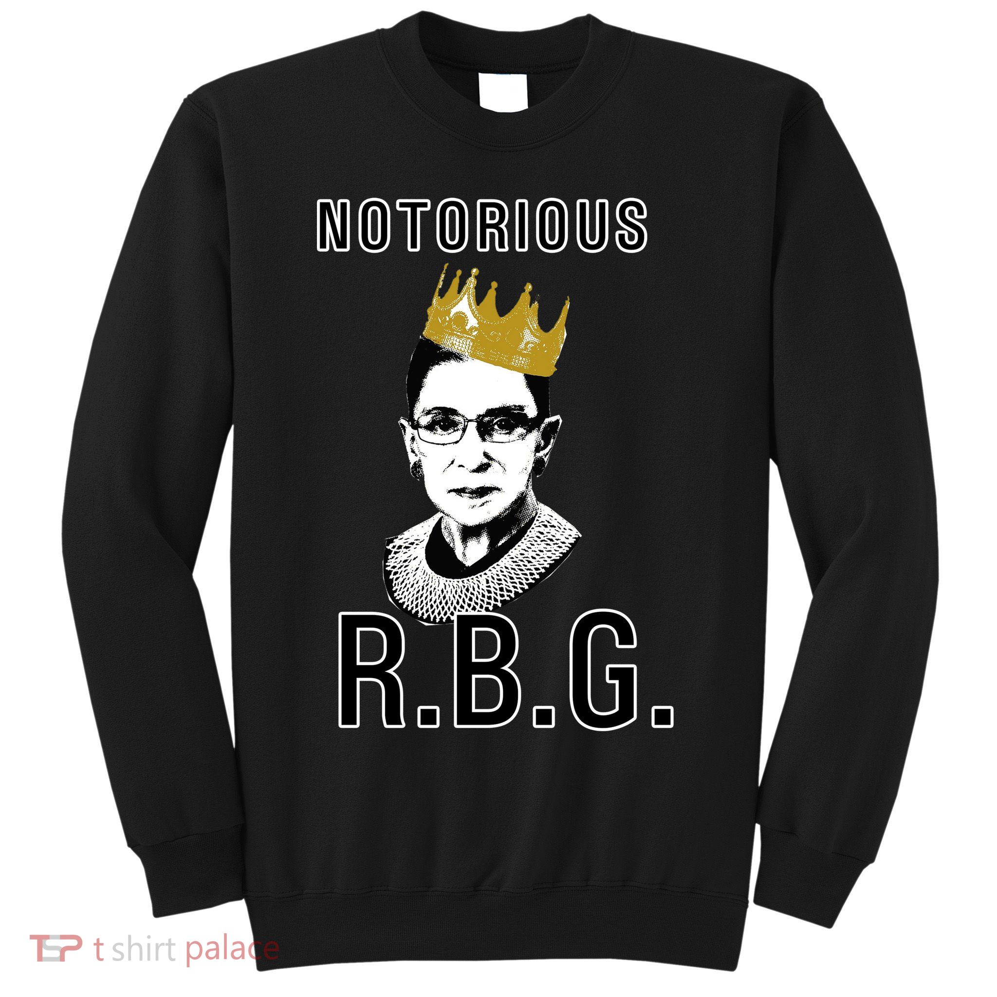 Notorious RBG Ruth Bader Ginsburg Sweatshirt
