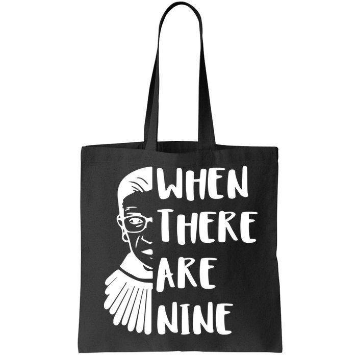 Notorious RBG When There Are Nine Bag