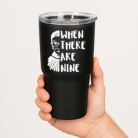 Notorious RBG When There Are Nine Tumbler