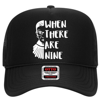Notorious RBG When There Are Nine Trucker Hat