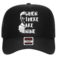 Notorious RBG When There Are Nine Trucker Hat