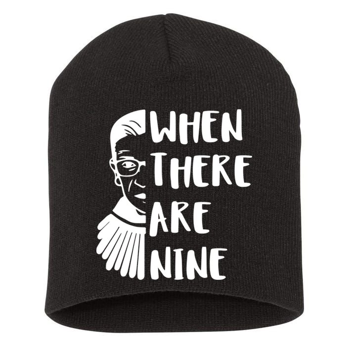 Notorious RBG When There Are Nine Short Acrylic Beanie