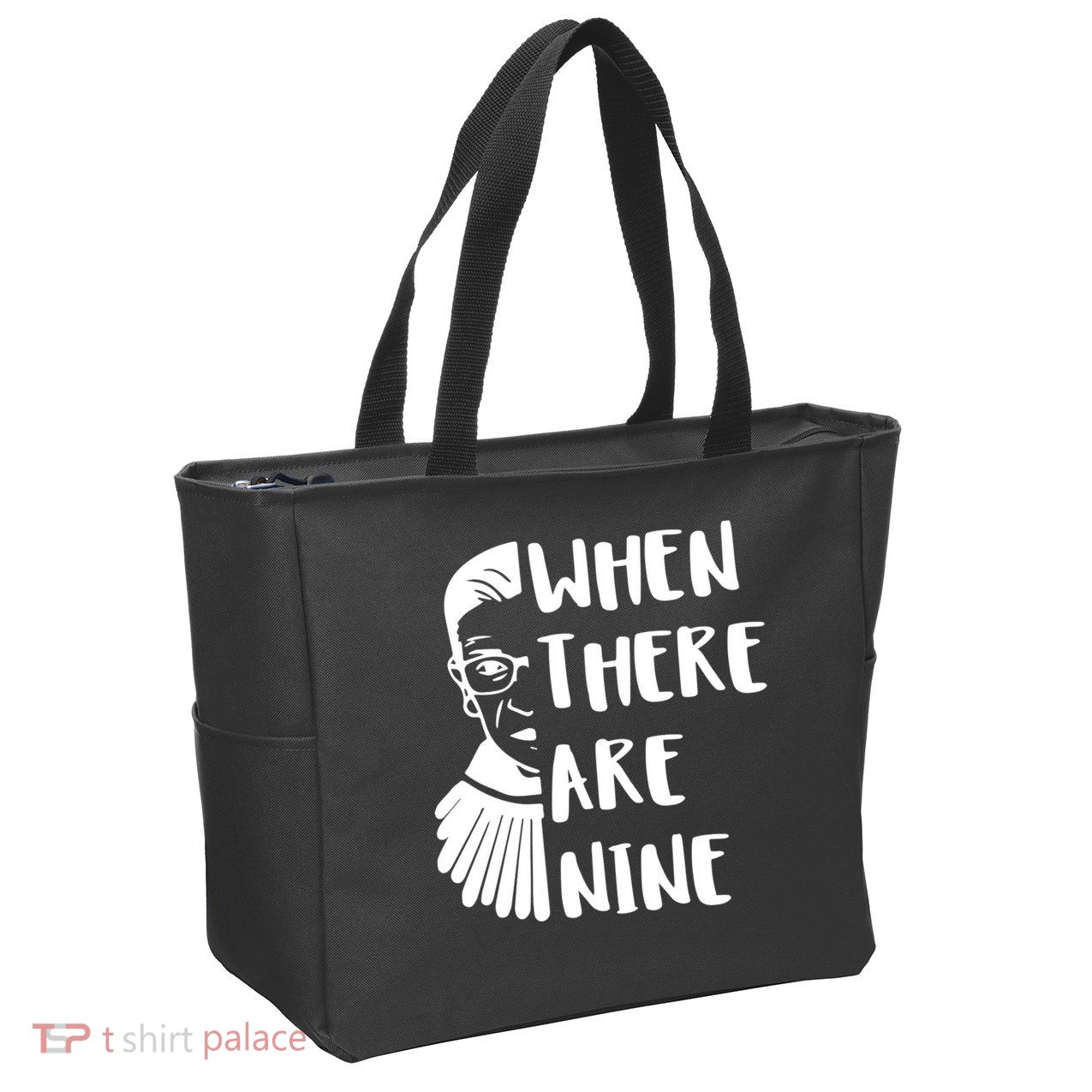 Notorious RBG When There Are Nine Zip Tote Bag