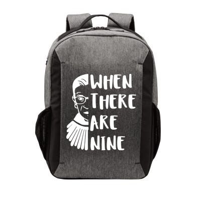 Notorious RBG When There Are Nine Vector Backpack