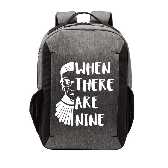 Notorious RBG When There Are Nine Vector Backpack