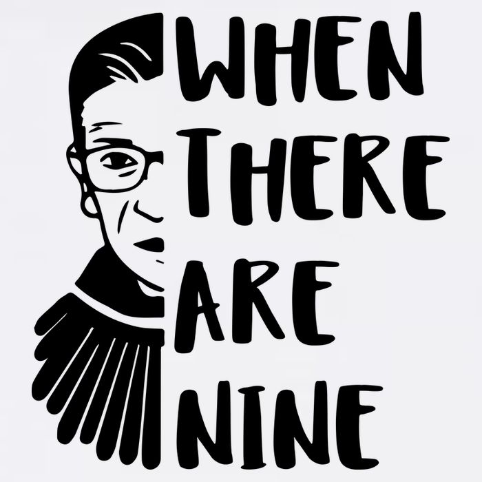 Notorious RBG When There Are Nine Garment-Dyed Sweatshirt