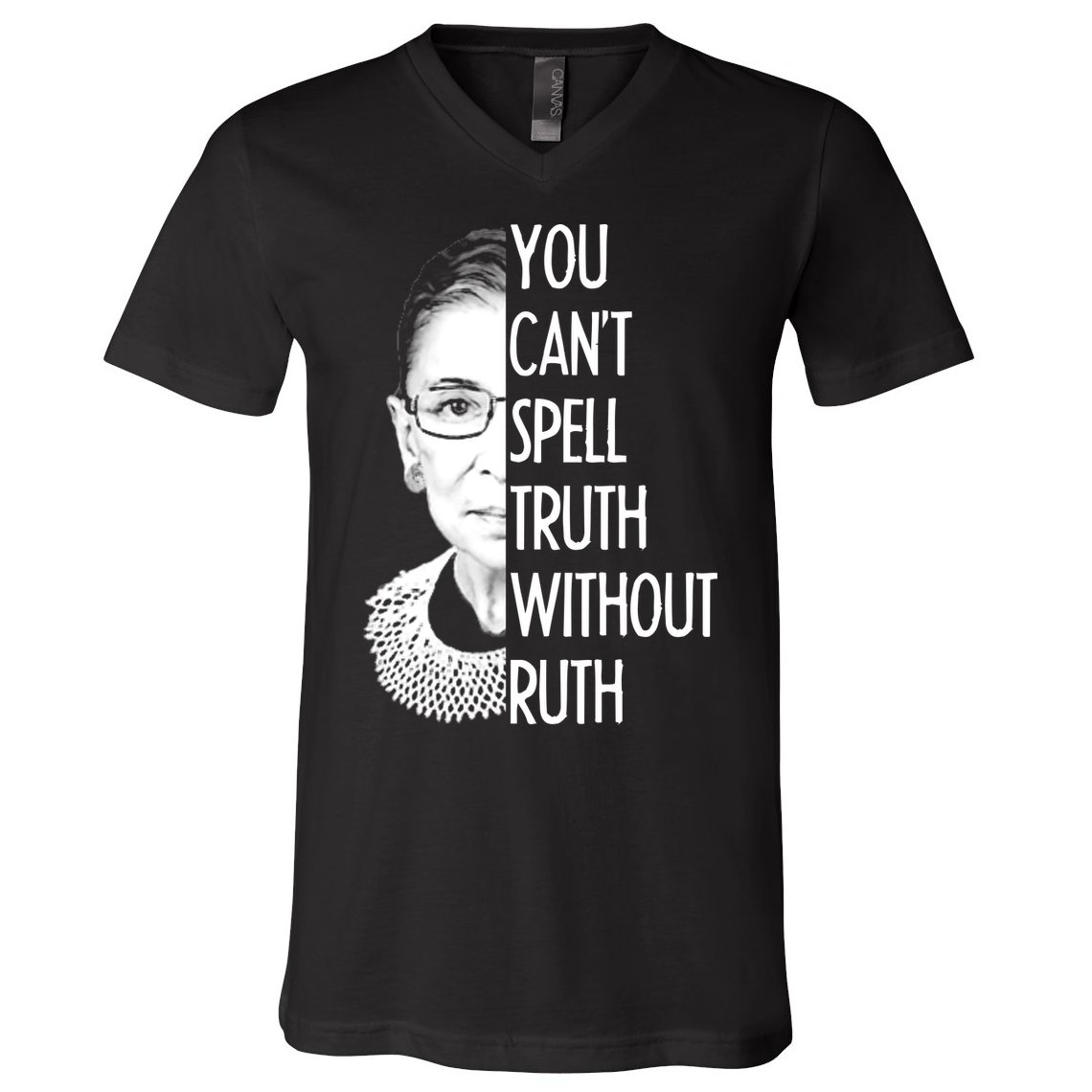 Notorious RBG You Can't Spell Truth without Ruth V-Neck T-Shirt