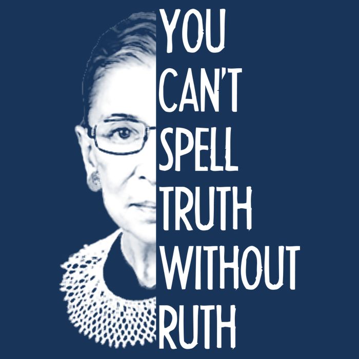 Notorious RBG You Can't Spell Truth without Ruth Infant Baby Jersey Bodysuit